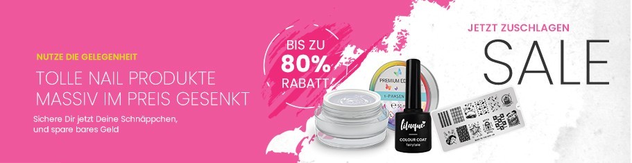 Sale: Tolle Nail Produkte günstig kaufen